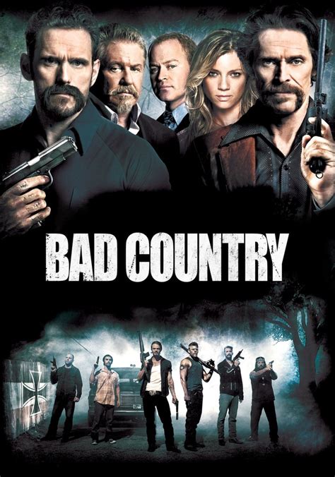 Watch Bad Country Online .